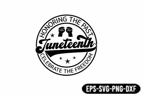 Download Juneteenth Freedom Celebration SVG - Freedom celebration Collection