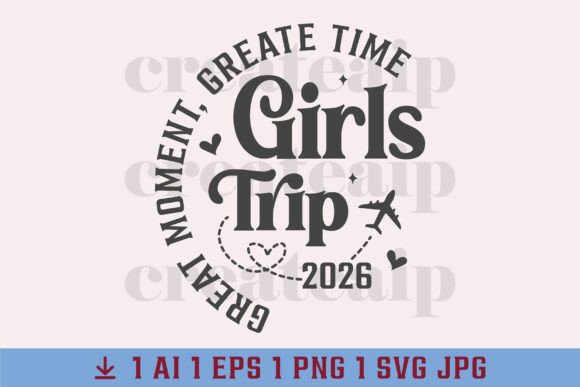 Download Girls Trip SVG Summer, Vacation 2025 PNG - Girls trip Collection